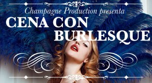 Cena con Burlesque